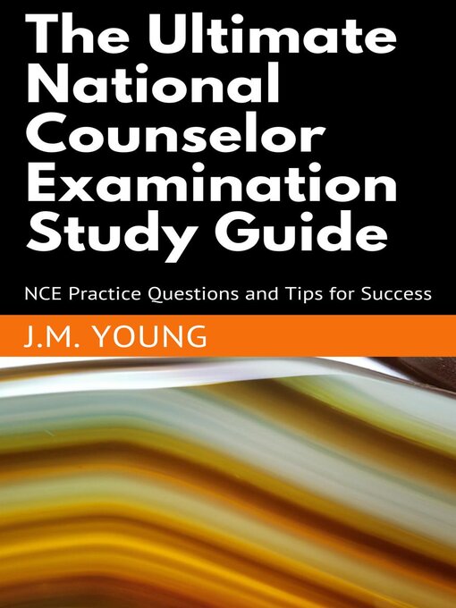 Title details for The Ultimate National Counselor Examination Study Guide by J.M. Young - Available